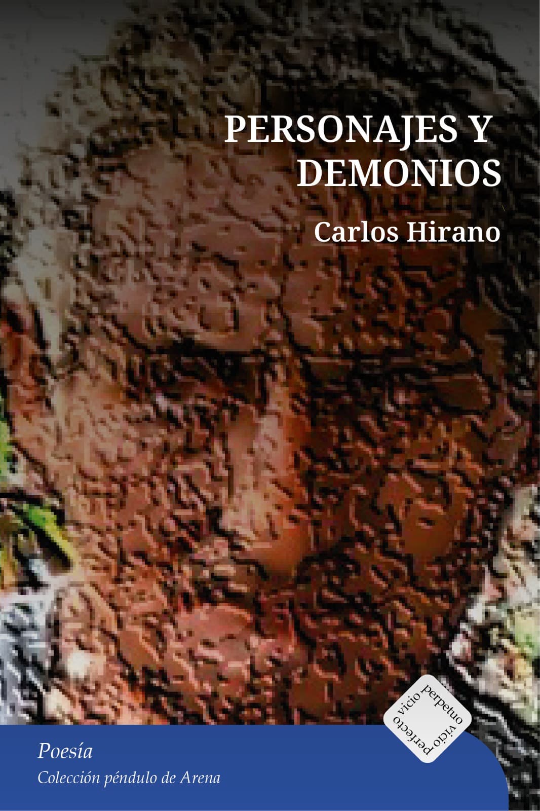 Cover of PERSONAJES Y DEMONIOS by CARLOS HIRANO